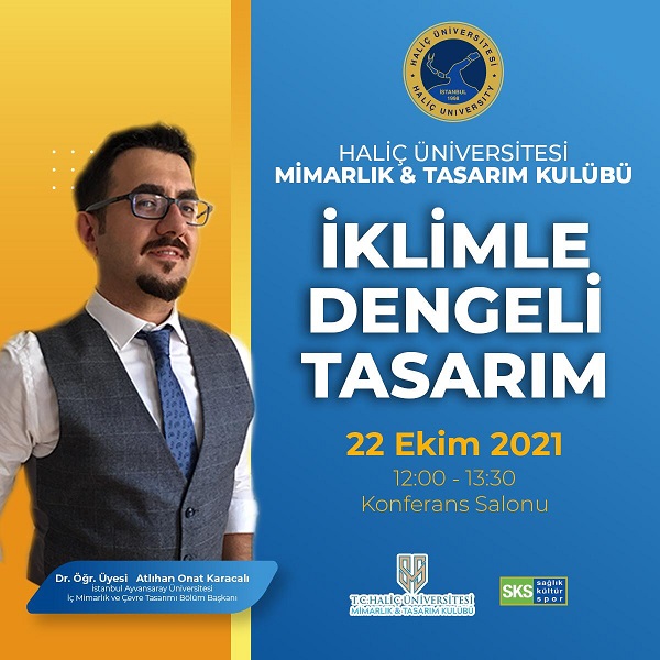 GSTMF Dekan Yardımcısı Dr. Öğr. Üyesi Atlıhan Onat Karacalı, davetli konuşması olarak Haliç Üniversitesi etkinliğine katıldı İstanbul Topkapı Üniversitesi